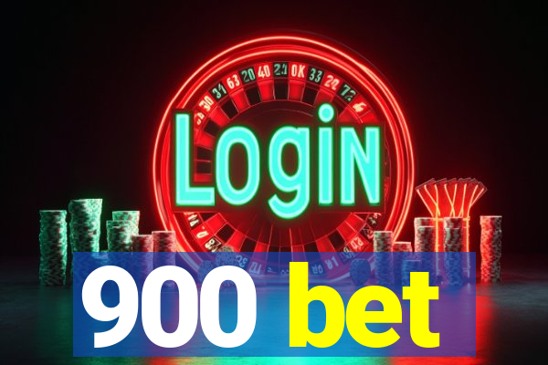 900 bet